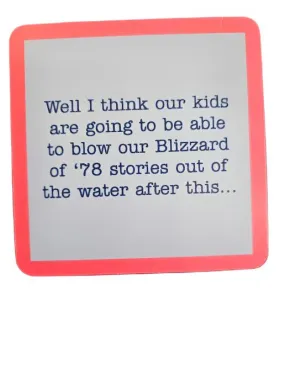 1138- "Blizzard"   Drinks On Me Coaster
