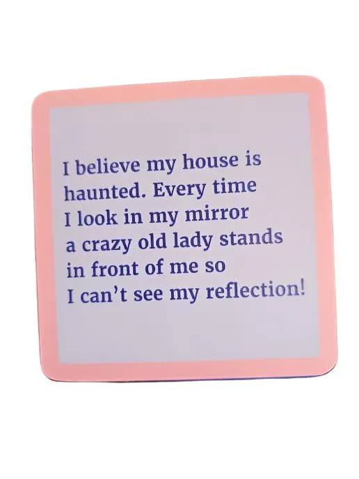 1166- "Haunted House"  Drinks On Me Coaster