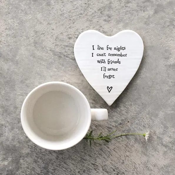 Porcelain Heart Coaster - I Live For Nights I Can't Remember - East Of India - 10x11x0.5cms