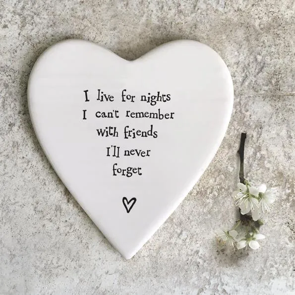 Porcelain Heart Coaster - I Live For Nights I Can't Remember - East Of India - 10x11x0.5cms