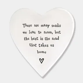 Porcelain Heart Coaster - There Are Many Roads We Love To Roam - East Of India - 10x11x0.5cms